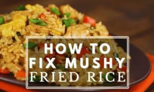 How To Fix Mushy Fried Rice: 5 Quick Ways To Do It! – Stretch Recipes