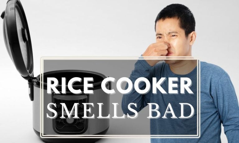 My Rice Cooker Smells Bad: Tips And Tricks To Fix It – Stretch Recipes